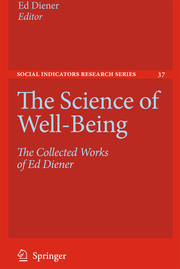 The Collected Works of Ed Diener: General Reviews and Theories of Subjective Well-Being