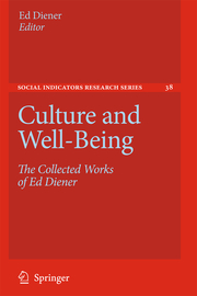 The Collected Works of Ed Diener: Culture and Subjective Well-Being