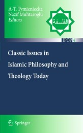 Classic Issues in Islamic Philosophy and Theology Today - Abbildung 1