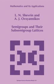 Semigroups and their Subsemigroup Lattices