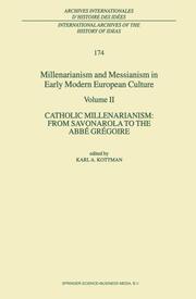 Millenarianism and Messianism in Early Modern European Culture Volume II