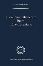 Intentionalitätstheorie beim frühen Brentano