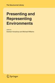Presenting and Representing Environments
