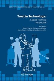 Trust in Technology: A Socio-Technical Perspective