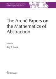 The Arche Papers on the Mathematics of Abstraction