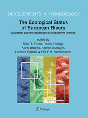 The Ecological Status of European Rivers: Evaluation and Intercalibration of Ass