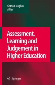 Assessment, Learning and Judgement in Higher Education