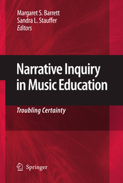 Narrative Inquiry in Music Education