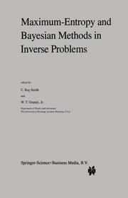 Maximum Entropy and Bayesian Methods in Inverse Problems