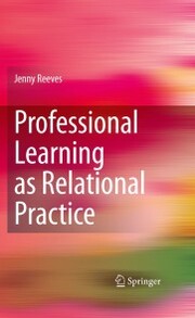 Professional Learning as Relational Practice