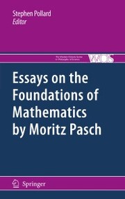 Essays on the Foundations of Mathematics by Moritz Pasch - Cover
