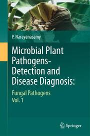 Microbial Plant Pathogens-Detection and Disease Diagnosis 1