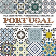 Tile Designs From Portugal/Desenhos em Azulejos de Portugal