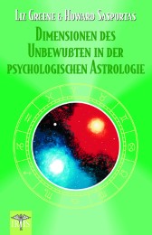 Dimensionen des Unbewußten in der Psychologischen Astrologie