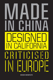 Made in China, Designed in California, Criticised in Europe