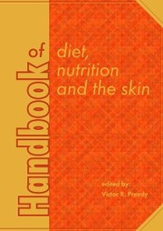 Handbook of diet, nutrition and the skin