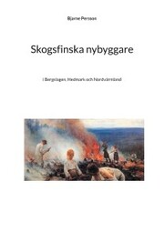 Skogsfinska nybyggare - Cover