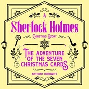 The Adventure of the Seven Christmas Cards - A Sherlock Holmes Christmas Story