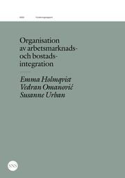 Organisation av arbetsmarknads- och bostadsintegration - Cover