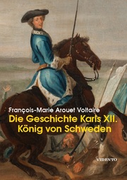 Die Geschichte Karls XII., König von Schweden