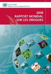Rapport mondial sur les drogues 2008