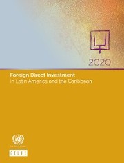 Foreign Direct Investment in Latin America and the Caribbean 2020
