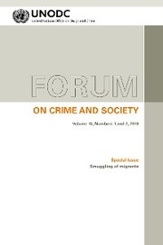 Forum on Crime and Society - Volume 10, Numbers 1 and 2,2019
