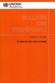 Bulletin des Stupéfiants Vol.LIX, No.1&2,2007