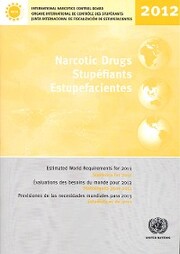 Narcotic Drugs 2012/Stupéfiants 2012/Estupefacientes 2012