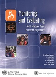 Monitoring and Evaluating Youth Substance Abuse Prevention Programmes