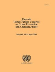Eleventh United Nations Congress on Crime Prevention and Criminal Justice (Bangkok, 18-25 April 2005) - Cover