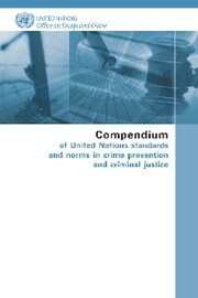 Compendium of United Nations Standards and Norms in Crime Prevention and Criminal Justice - Cover