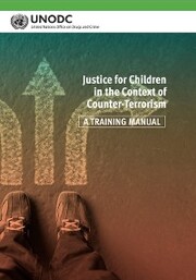 Justice for Children in the Context of Counter-Terrorism