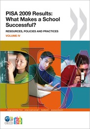 PISA 2009 Vol 4 - What Makes a School Successful?