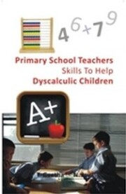 Primary School Teachers Skills To Help Dyscalculic Children