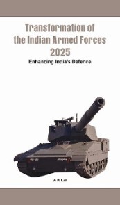 Transformation of the Indian Armed Forces 2025 - Cover