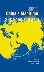 Chinas Maritime Silk Road and Asia