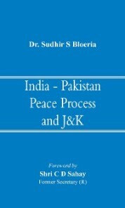 India - Pakistan Peace Process and J&K - Cover