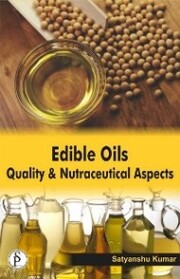 Edible Oils Quality And Nutraceutical Aspects