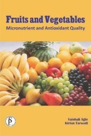 Fruits And Vegetables (Micronutrient And Antioxidant Quality) - Cover