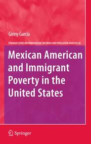 Mexican American and Immigrant Poverty in the United States