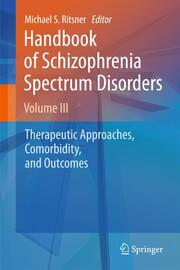Handbook of Schizophrenia Spectrum Disorders III