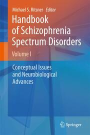 Handbook of Schizophrenia Spectrum Disorders I