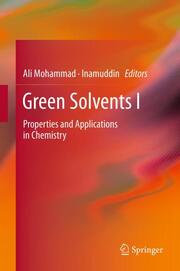 Green Solvent Properties and Applications in Chemistry