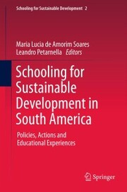 Schooling for Sustainable Development in South America