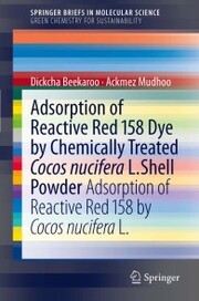 Adsorption of Reactive Red 158 Dye by Chemically Treated Cocos Nucifera L. Shell Powder