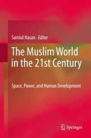 The Muslim World in the 21st Century