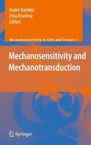 Mechanosensitivity and Mechanotransduction - Cover