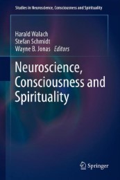 Neuroscience, Consciousness and Spirituality - Abbildung 1