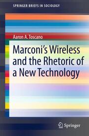 Marconi's Wireless and the Rhetoric of a New Technology - Cover